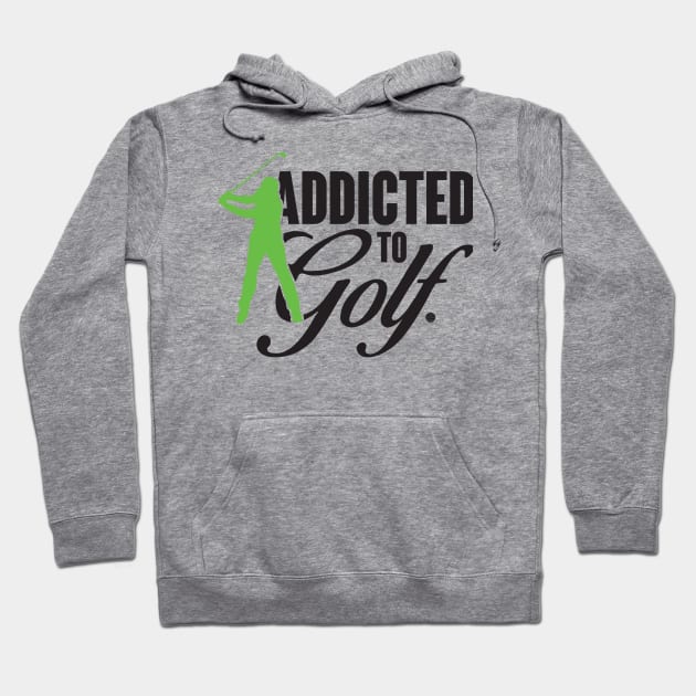 Addicted to golf Hoodie by nektarinchen